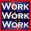 The Justin Myrick - Work Work Work - Single